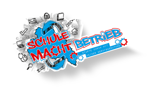 Schule macht Betrieb Schule macht Betrieb